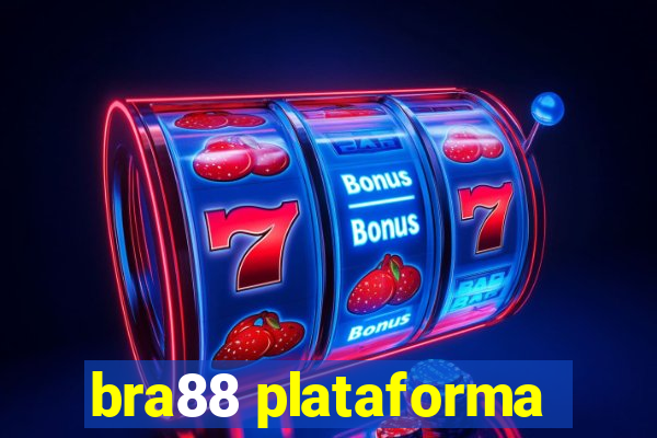 bra88 plataforma